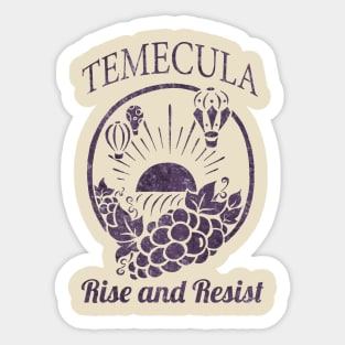 Temecula Rise and Resist Sticker